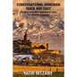 Conversational Armenian Quick and Easy: The Most Innovative Technique to Learn the Armenian Language - Paperback