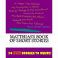 Matthias's Book Of Short Stories - Paperback