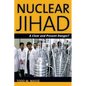 Nuclear Jihad: A Clear and Present Danger? - Hardcover