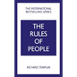 The Rules of People: A Personal Code for Getting the Best from Everyone - Paperback