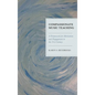Compassionate Music Teaching: A Framework for Motivation and Engagement in the 21st Century - Paperback