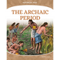 Archaic Period - Library Binding