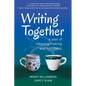 Writing Together: A Year of Meaning-Making and Friendship - Paperback
