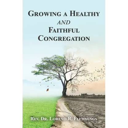 Growing a Healthy and Faithful Congregation - Paperback