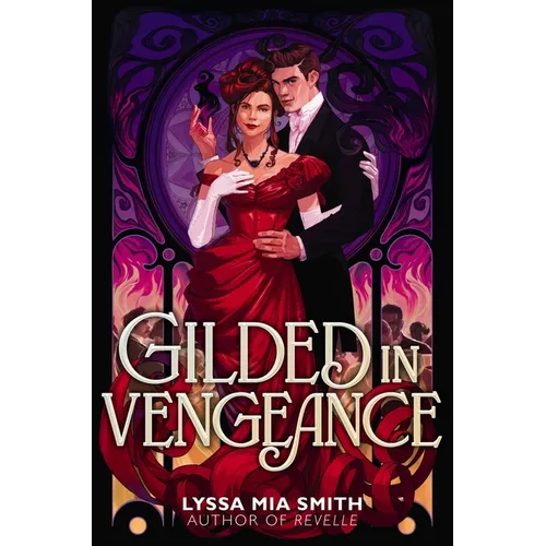 Gilded in Vengeance - Hardcover