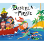 Daniela the Pirate - Hardcover