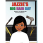 Jazzie's Big Hair Day - Hardcover
