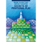 School of Future Champions 4: Secrets of Positional Play - Paperback