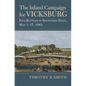 The Inland Campaign for Vicksburg: Five Battles in Seventeen Days, May 1-17, 1863 - Hardcover