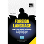 Foreign language - How to use modern technology to effectively learn foreign languages: Special edition - Greek - Paperback