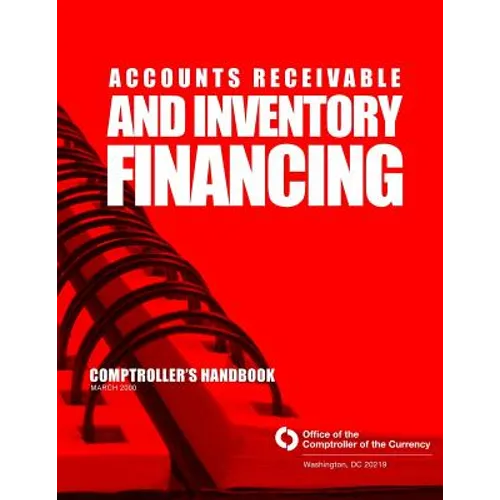 Accounts Receivable and Inventory Financing - Paperback