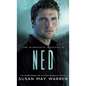 Ned: The woman he loves...kidnapped. The stakes couldn't be higher! - Hardcover
