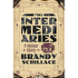 The Intermediaries: A Weimar Story - Hardcover