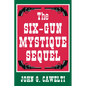 The Six-Gun Mystique Sequel - Paperback