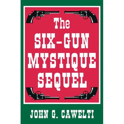 The Six-Gun Mystique Sequel - Paperback