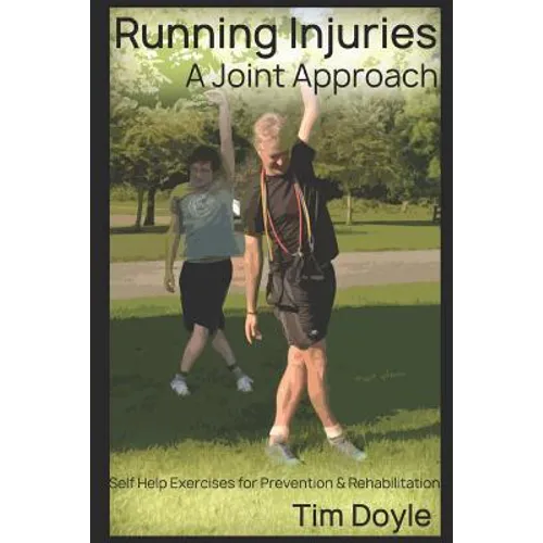 Running Injuries: A Joint Approach - Paperback