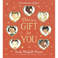 This Is a Gift for You: A Celebration of Love - Board Book