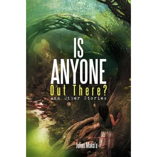 Is Anyone Out There?: And Other Stories - Paperback