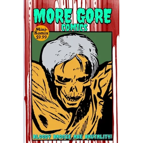 More Gore Comics - Paperback