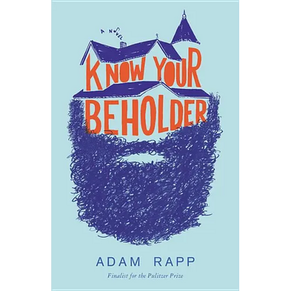 Know Your Beholder - Hardcover