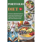 Portfolio Diet: A Science-Backed Guide to Lowering Cholesterol and Supporting Heart Health with Plant-Based Foods - Paperback