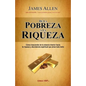 De la Pobreza a la Riqueza - Paperback
