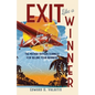 Exit Like a Winner - Paperback
