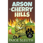 Arson in Cherry Hills - Paperback