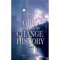 The Girl Who Tried to Change History - Paperback