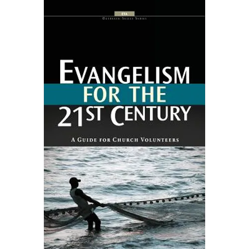 Evangelism for the 21st Century - Paperback