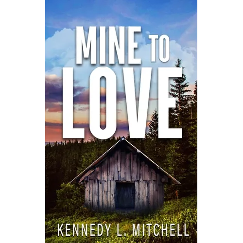 Mine to Love Special Edition Paperback - Paperback