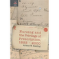 Nursing and the Privilege of Prescription: 1893-2000 - Paperback