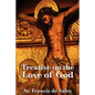 Treatise on the Love of God - Paperback