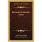 The Basis Of Morality (1915) - Hardcover
