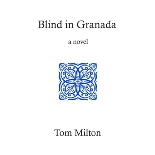 Blind in Granada - Paperback