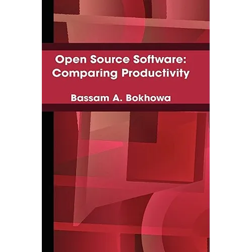 Open Source Software: Comparing Productivity - Hardcover