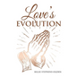 Love's Evolution - Paperback
