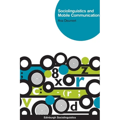Sociolinguistics and Mobile Communication - Paperback