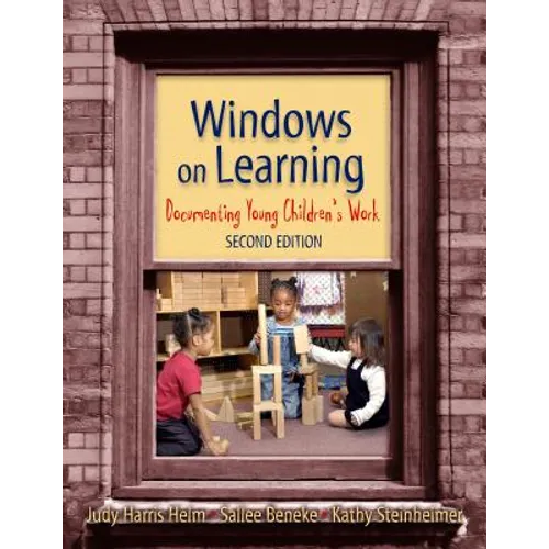 Windows on Learning: Documenting Young Children's Work - Paperback