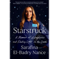 Starstruck: A Memoir of Astrophysics and Finding Light in the Dark - Hardcover