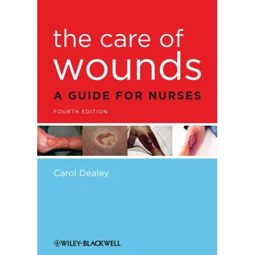 Care of Wounds 4e - Paperback