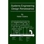 Systems Engineering Design Renaissance - Hardcover