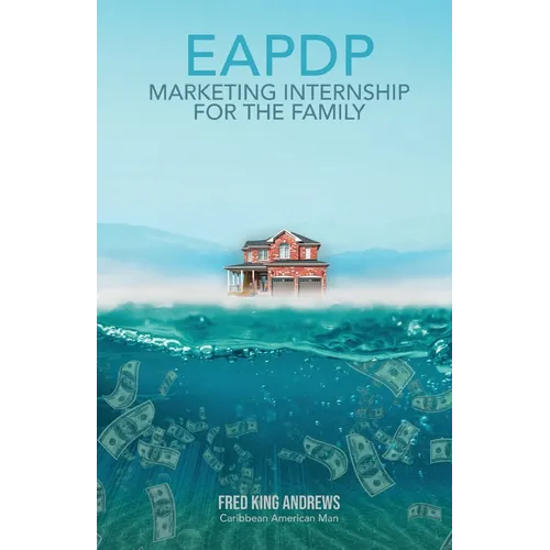 Eapdp: Marketing Internship for the Family - Paperback
