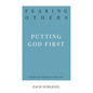 Fearing Others: Putting God First - Paperback