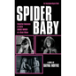 Spider Baby: The Novelization - Paperback