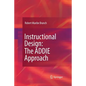 Instructional Design: The Addie Approach - Paperback