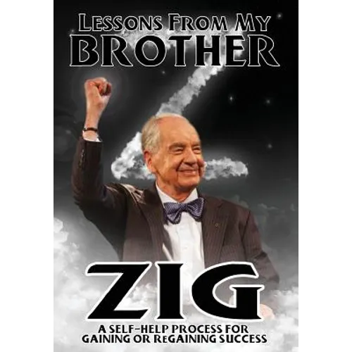 Lessons from My Brother Zig - Hardcover