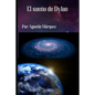 El sueño de Dylan: De adrómeda a la Tierra - Paperback
