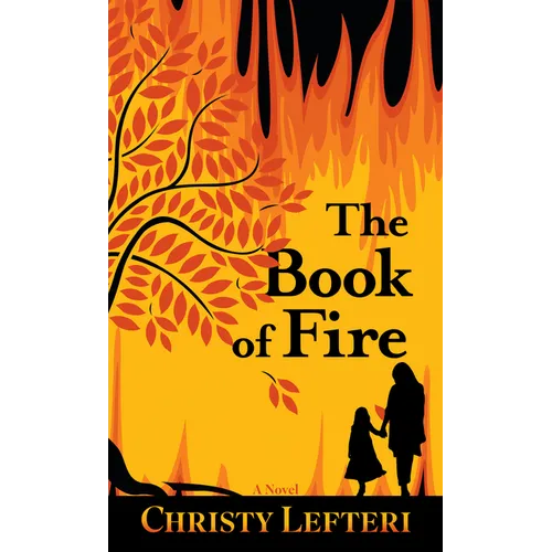 The Book of Fire - Library Binding