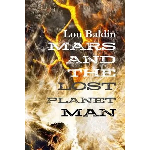 Mars and the Lost Planet Man - Paperback